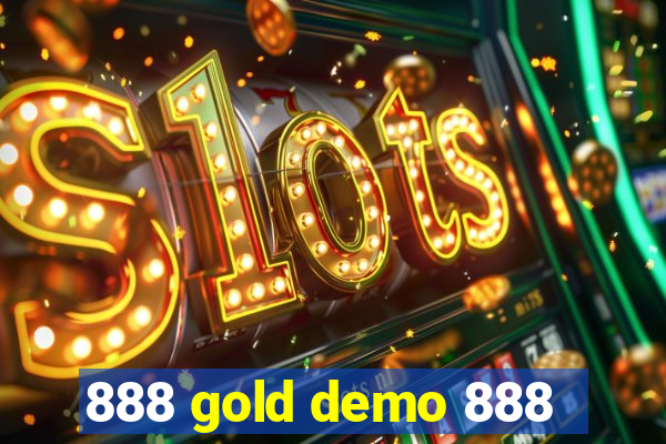 888 gold demo 888